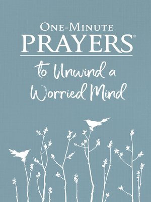 cover image of One-Minute Prayers to Unwind a Worried Mind